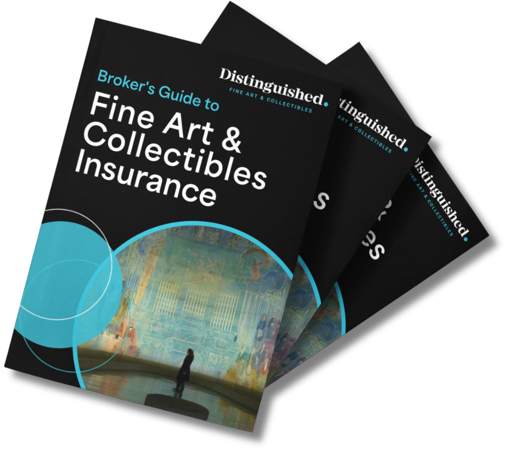 Broker's Guide to Fine Art & Collectibles Insurance Distinguished